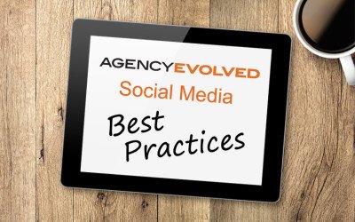 AgencyEvolved’s Social Media Best Practices Guide